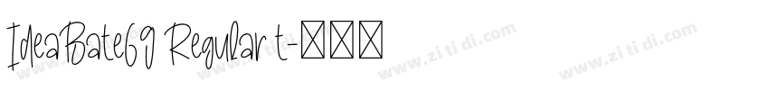 IdeaBate69 Regular t字体转换